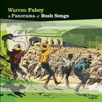 A Panorama Of Bush Songs - 
Warren Fahey